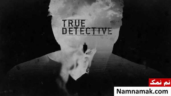 بهترین و پرطرفدارترین سریال های خارجی تاریخ True Detective